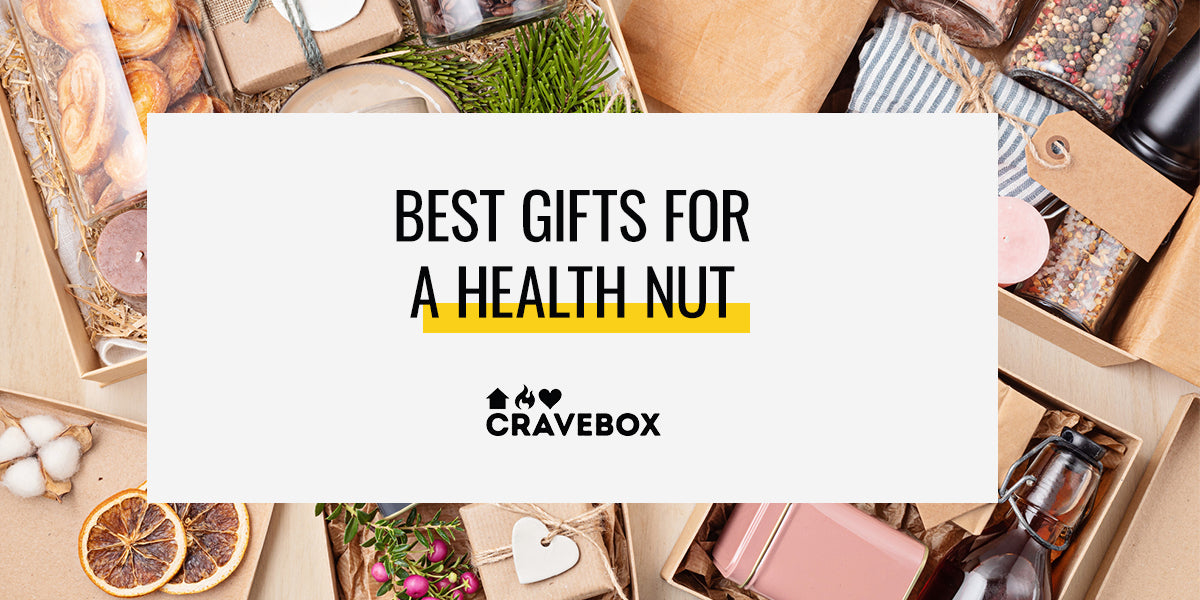 Best Gifts for a Health Nut | Cravebox